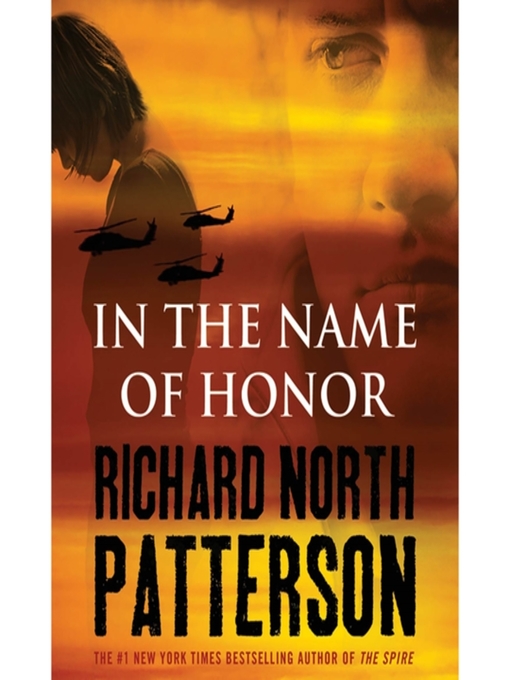 Title details for In the Name of Honor by Richard North Patterson - Available